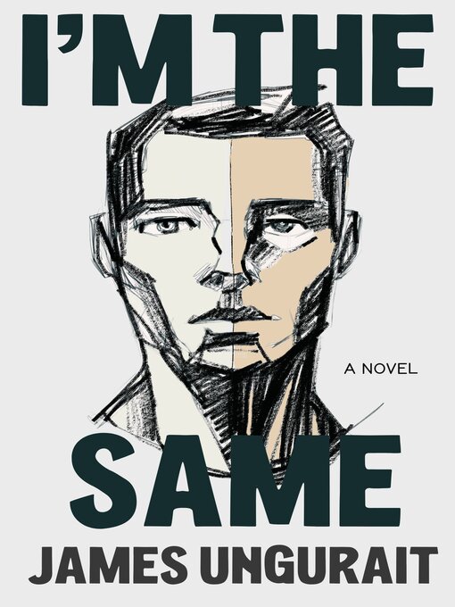 Title details for I'm the Same by James Ungurait - Available